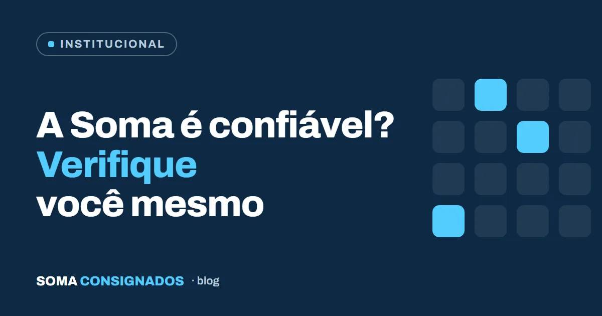 Capa: A Soma Consignados é confiável? Verifique você mesmo